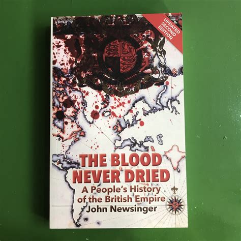 The Blood Never Dried: A Peoples History of the British Empire Ebook Doc