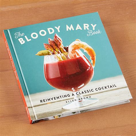The Bloody Mary Book Reinventing a Classic Cocktail Doc