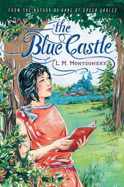 The Blue Castle Kindle Editon