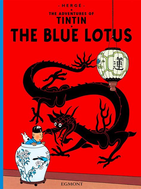 The Blue Lotus The Adventures of Tintin Kindle Editon