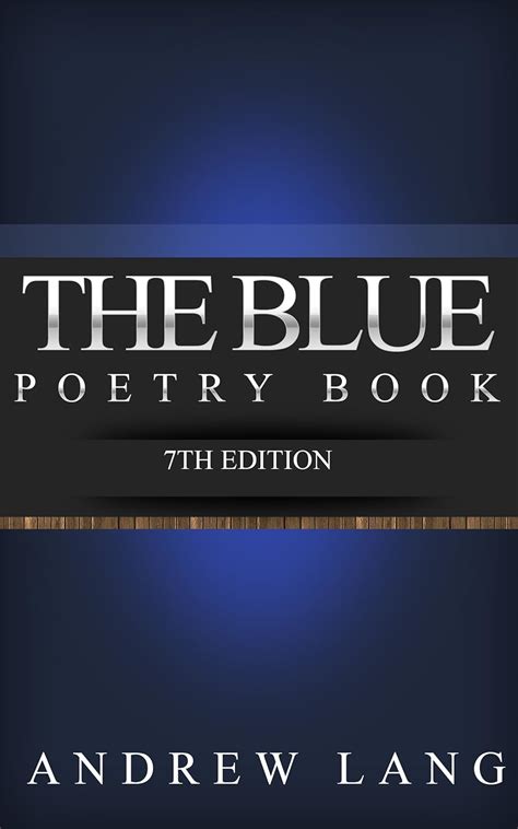 The Blue Poetry Book 7th Edition