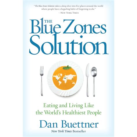 The Blue Zones Solution Eating and Living Like the World s Healthiest People Kindle Editon