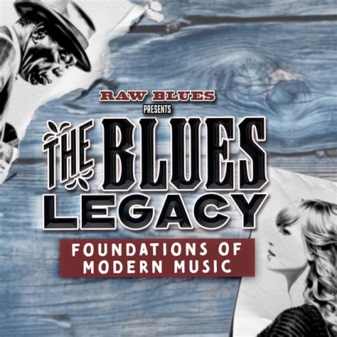 The Blues Legacy: Unraveling the History and Impact