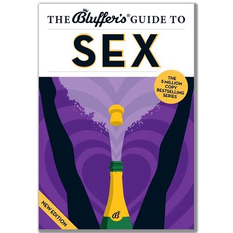 The Bluffer s Guide to Sex Bluffer s Guides Doc