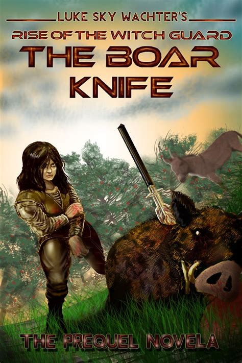 The Boar Knife Rise of the Witch Guard PDF