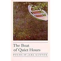 The Boat of Quiet Hours Poems Reader