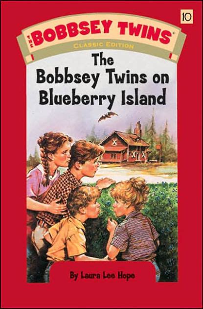 The Bobbsey Twins on Blueberry Island The Original Bobbsey Twins Volume 10 Epub