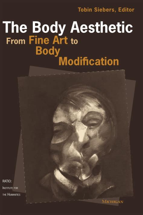 The Body Aesthetic: From Fine Art to Body Modification (RATIO: Institute for the Humanities) Kindle Editon