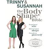 The Body Shape Bible: Forget Your Size Discover Your Shape Transform Yourself Ebook Epub