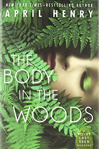 The Body in the Woods A Point Last Seen Mystery