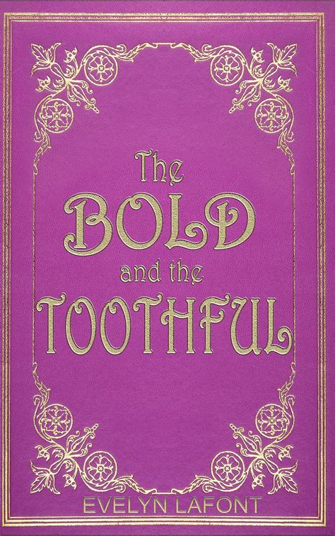 The Bold and the Toothful Ella and the Mythicals Book 1 Epub