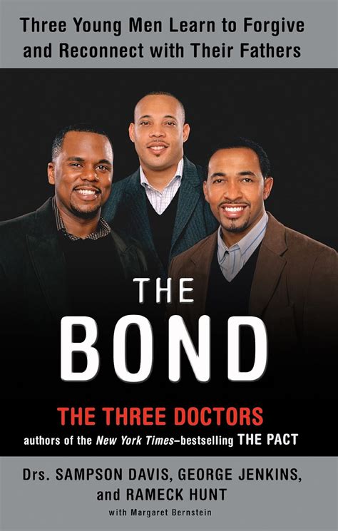 The Bond Three Young Men Learn to Forgive and Reconnect with Their Fathers Reader