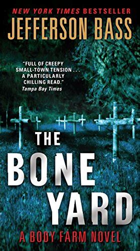 The Bone Yard A Body Farm Novel Kindle Editon