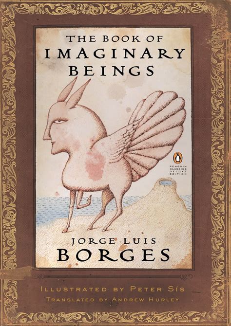 The Book of Imaginary Beings Penguin Classics Deluxe Edition Doc