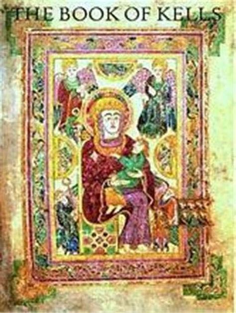 The Book of Kells: An Illustrated Introduction to the Manuscript in Trinity College Dublin Epub