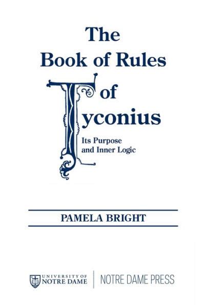 The Book of Rules of Tyconius Its Purpose and Inner Logic PDF