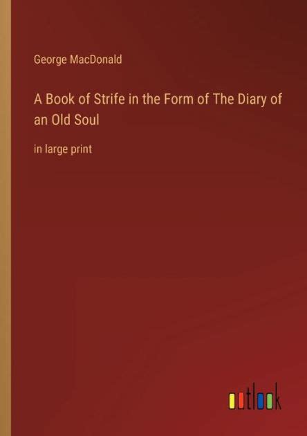 The Book of Strife in the form of the Diary of an Old Soul Illustrated PDF