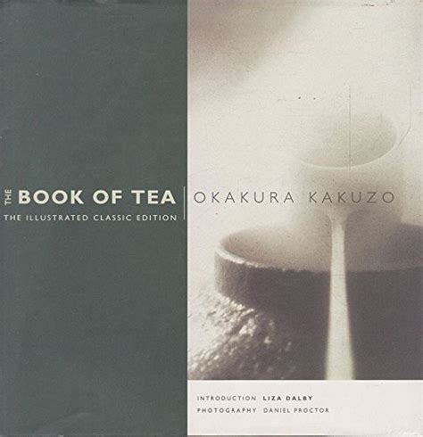 The Book of Tea The Illustrated Classic Edition Kindle Editon