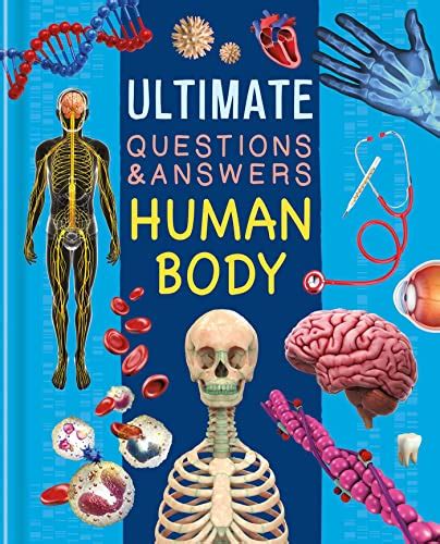 The Book of the Human Body 50 Questions and All the Answers Kindle Editon