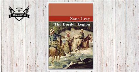 The Border Legion Annotated Zane Grey Collection Book 4 Epub