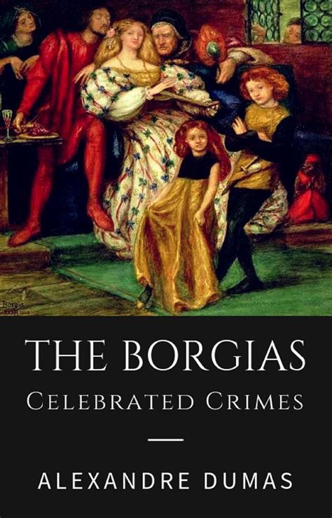 The Borgias Celebrated Crimes Epub