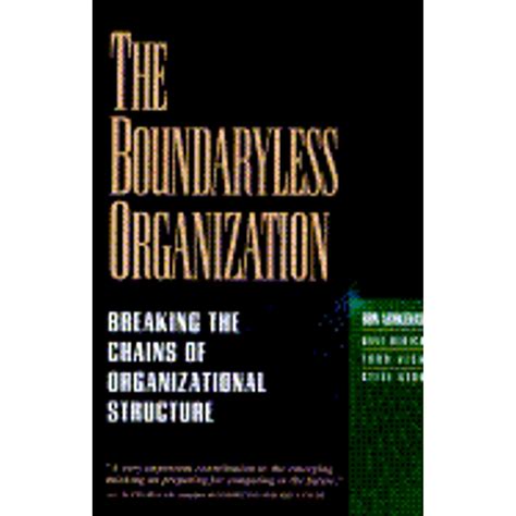 The Boundaryless Organization Breaking the Chains of Organizational Structure Kindle Editon