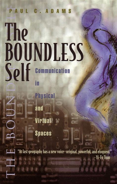 The Boundless Self Communication in Physical and Virtual Spaces Space Place and Society Kindle Editon