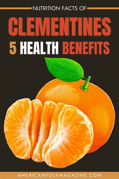 The Bountiful Clementine: A Guide to Its Benefits, Nutrition, and Enjoyment