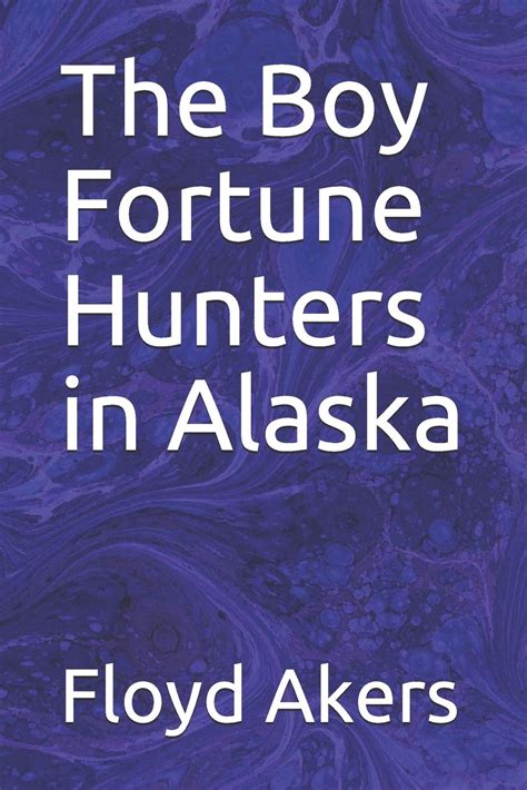 The Boy Fortune Hunters in Alaska Epub