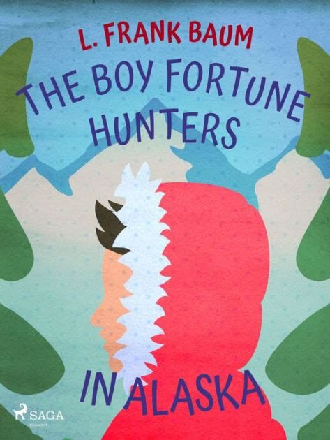 The Boy Fortune Hunters in Alaska Epub