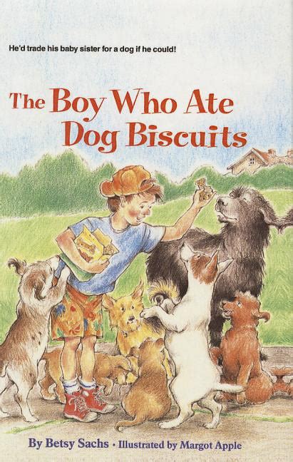 The Boy Who Ate Dog Biscuits (A Stepping Stone Book) Ebook Doc