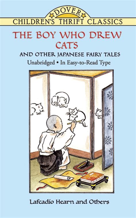 The Boy Who Drew Cats and Other Japanese Fairy Tales Dover Children s Thrift Classics
