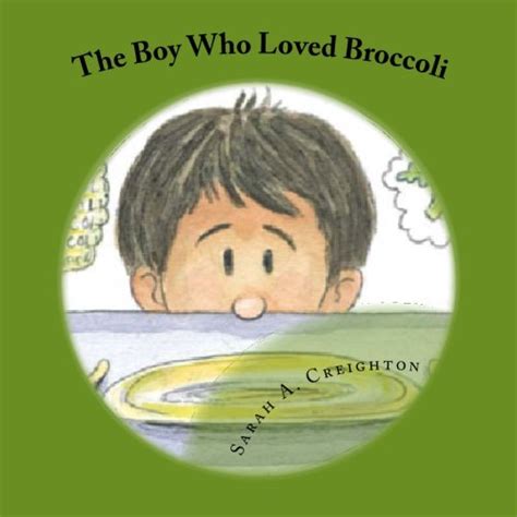 The Boy Who Loved Broccoli 2nd Ed PDF