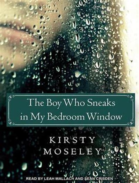 The Boy Who Sneaks in My Bedroom Window Doc