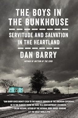 The Boys in the Bunkhouse Servitude and Salvation in the Heartland Reader