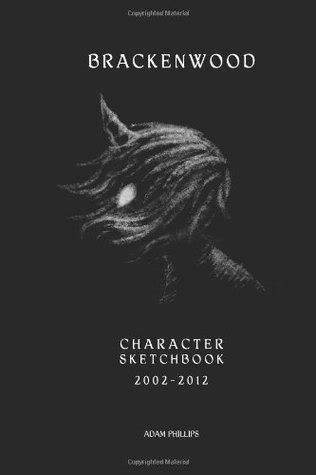 The Brackenwood Character Sketchbook 2002 2012 Epub