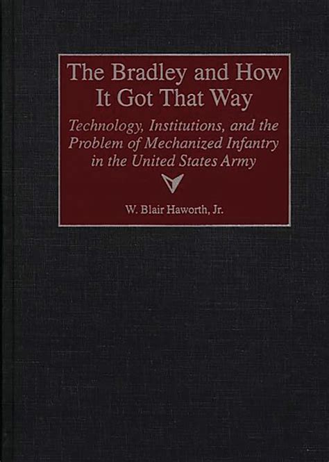 The Bradley and How It Got That Way Technology Kindle Editon