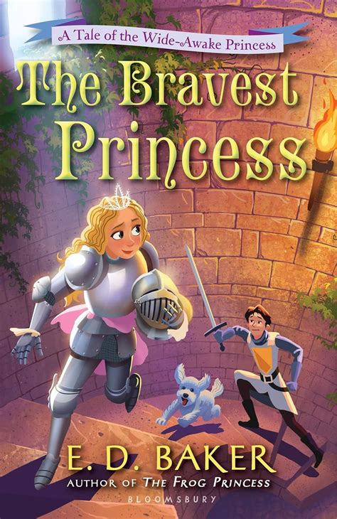 The Bravest Princess A Tale of the Wide-Awake Princess Tales of the Wide-Awake Princess Book 3 PDF