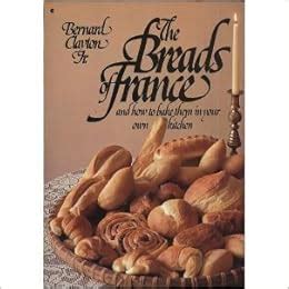 The Breads of France And How to Bake Them in Your Own Kitchen Epub