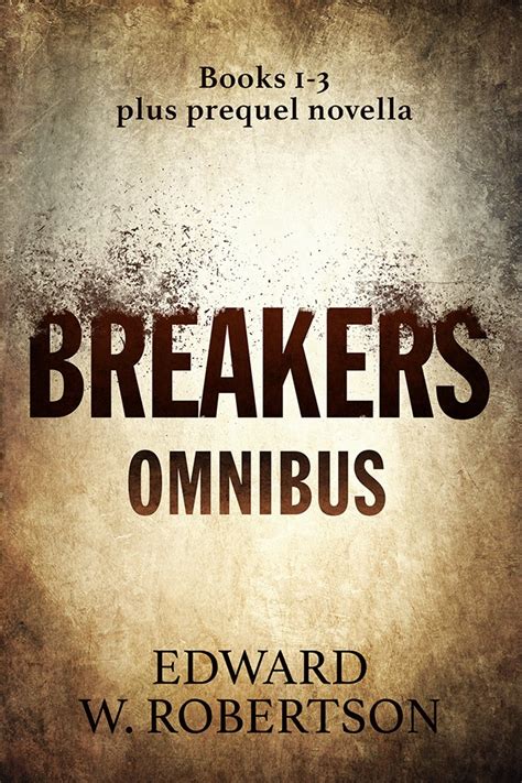 The Breakers Omnibus Books 1-3 and Prequel Novella Kindle Editon