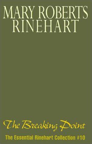 The Breaking Point The Essential Rinehart Collection No 10 Epub