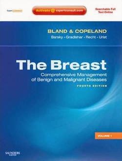 The Breast Comprehensive Management of Benign and Malignant Diseases 2 Vols. 4th Edition Reader