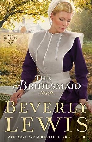 The Bridesmaid Home to Hickory Hollow Book 2 Reader