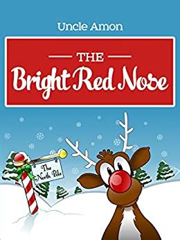 The Bright Red Nose Christmas Stories Christmas Jokes and More