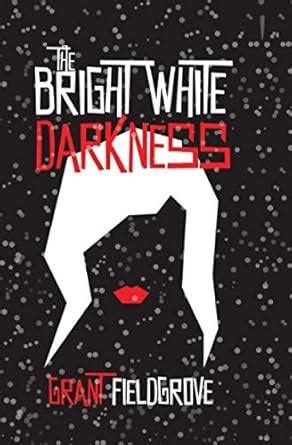 The Bright White Darkness Archie Lemons Volume 5 Epub