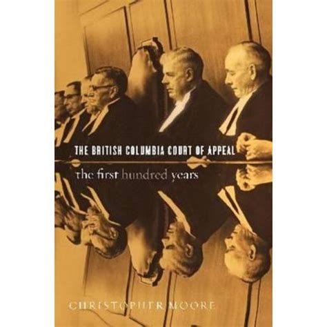 The British Columbia Court of Appeal The First Hundred Years 1910-2010 Epub