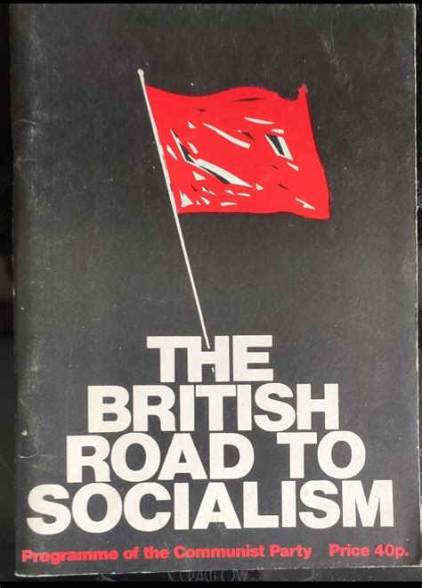 The British Road to Socialism Communist Party Programme Doc