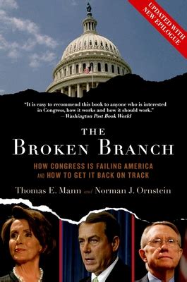 The Broken Branch How Congress Is Failing America and How to Get It Back on Track Institutions of American Democracy PDF