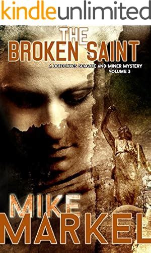 The Broken Saint A Detectives Seagate and Miner Mystery PDF