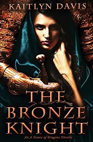 The Bronze Knight A Dance of Dragons 25 Epub